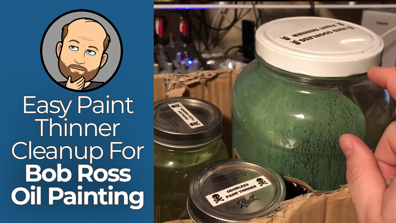 My easy paint thinner clean-up routine for Bob Ross oil painting